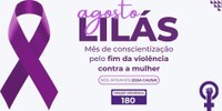 Agosto Lilás - Conscientização e combate à violência contra a mulher