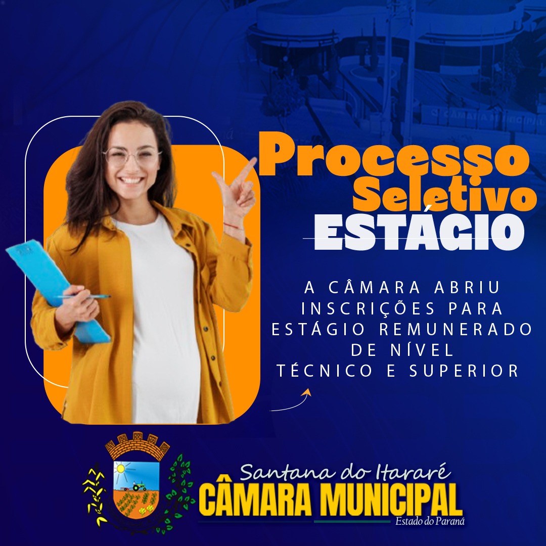OPORTUNIDADE DE ESTÁGIO NA CÂMARA MUNICIPAL!